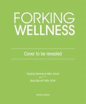 Forking Wellness