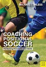 Coaching Positional Soccer
