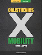 Calisthenics & Mobility