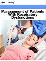 Management of Patients With Respiratory Dysfunctions (Nursing)