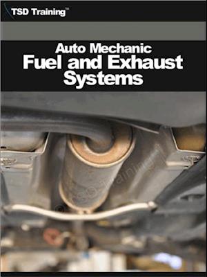 Auto Mechanic - Fuel and Exhaust Systems (Mechanics and Hydraulics)