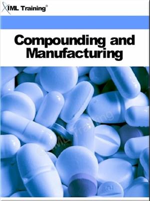 Compounding and Manufacturing (Pharmacology)