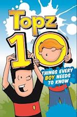 Topz Ten Things Every Boy Needs to Know