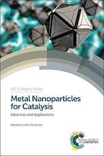 Metal Nanoparticles for Catalysis