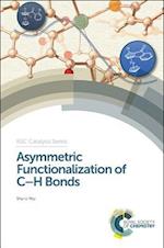 Asymmetric Functionalization of C-H Bonds