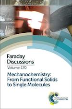 Mechanochemistry: From Functional Solids to Single Molecules