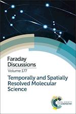 Temporally and Spatially Resolved Molecular Science