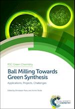 Ball Milling Towards Green Synthesis