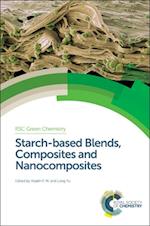 Starch-based Blends, Composites and Nanocomposites