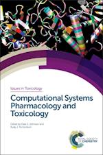 Computational Systems Pharmacology and Toxicology