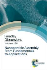 Nanoparticle Assembly: From Fundamentals to Applications