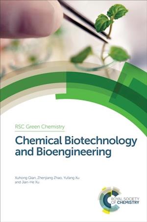 Chemical Biotechnology and Bioengineering