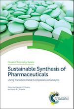 Sustainable Synthesis of Pharmaceuticals