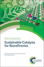 Sustainable Catalysis for Biorefineries