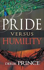 Pride Versus Humility 