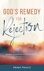 God's Remedy for Rejection 