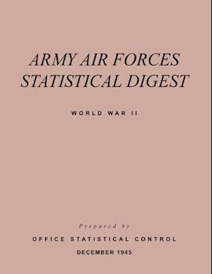 Army Air Forces Statistical Digest World War II