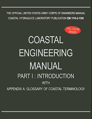 Coastal Engineering Manual Part I