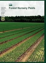 Forest Nursery Pests (Agriculture Handbook No. 680)