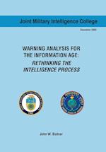 Warning Analysis for the Information Age