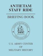 Antietam Staff Ride Briefing Book