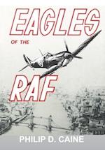 Eagles of the RAF: The World War II Eagle Squadrons