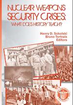 Nuclear Weapons Security Crises