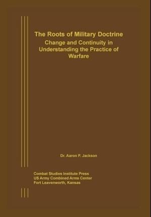 The Roots of Military Doctrine