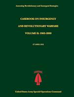 Casebook on Insurgency and Revolutionary Warfare, Volume II