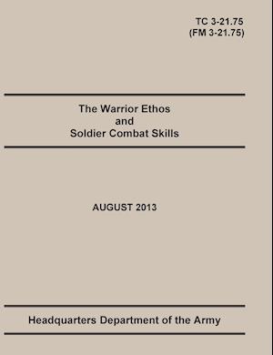 WARRIOR ETHOS & SOLDIER COMBAT