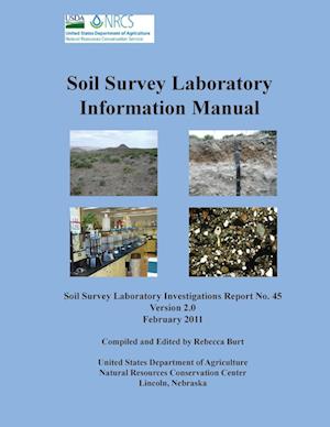 Soil Survey Information Manual (Soil Survey Investigations Report No. 45, Version 2.0. February 2011 )