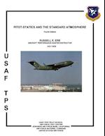Pitot-Statics and the Standard Atmosphere. Fourth Edition 