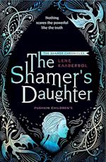 The Shamer's Daughter: Book 1