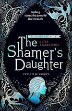 Shamer's Daughter: Book 1