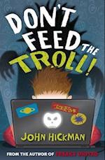 Don’t Feed the Troll