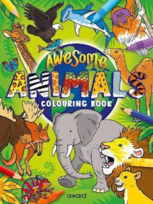 Awesome Animals Colouring Book