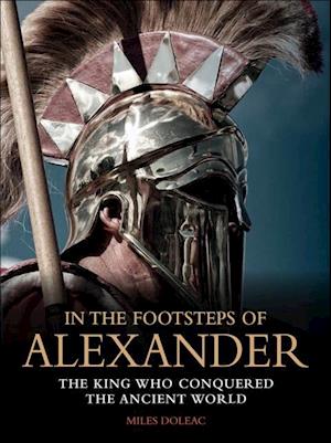 In the Footsteps of Alexander