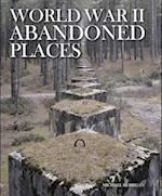 WWII Abandoned Places