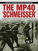 The MP 40 "Schmeisser"