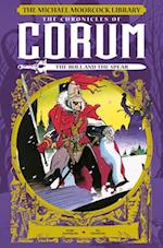 The Michael Moorcock Library: The Chronicles of Corum: The Bull and the Spear