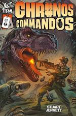 Chronos Commandos: Dawn Patrol #1