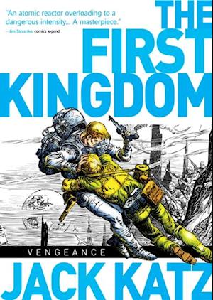 The First Kingdom Vol. 3: Vengeance!