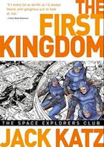 The First: Kingdom Vol. 5: The Space Explorers Club