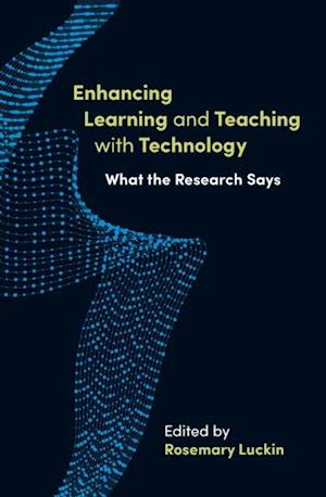 Enhancing Learning and Teaching with Technology