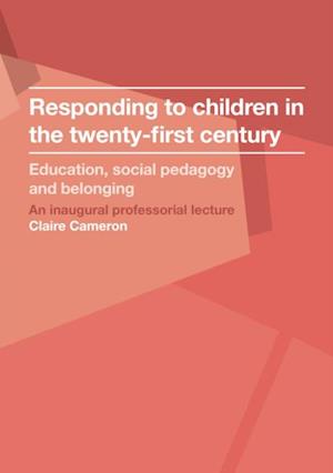 Responding to children in the twenty-first century