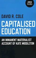 Capitalised Education – An immanent materialist account of Kate Middleton