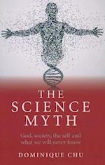 The Science Myth