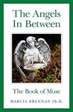 Angels In Between, The – The Book of Muse