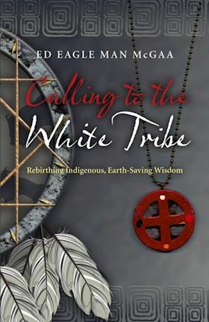 Calling to the White Tribe