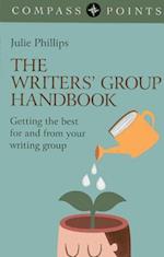 Compass Points: The Writers` Group Handbook - Getting the best for and  from your writing group
